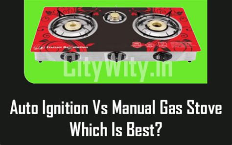 what is automatic and manual gas stove